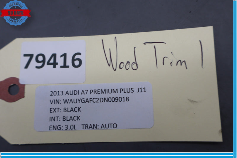 Load image into Gallery viewer, 12-15 Audi A7 Quattro Right Passenger Side Dash Panel Trim Wood 4G8853190 Oem
