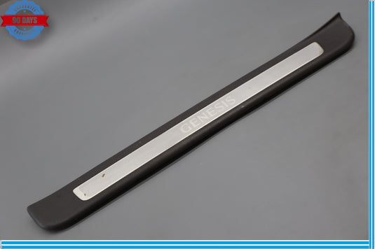 15-16 Hyundai Genesis Front Left Driver Side Door Sill Scuff Plate Trim Oem