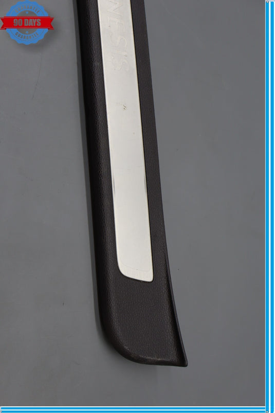 15-16 Hyundai Genesis Front Left Driver Side Door Sill Scuff Plate Trim Oem