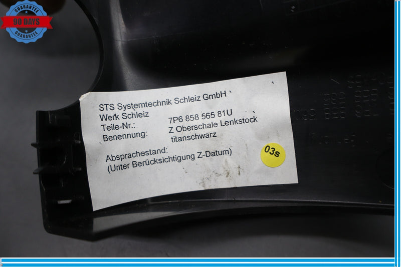 Load image into Gallery viewer, 11-17 Volkswagen Touareg Front Upper Steering Column Trim 7P6858565 Oem
