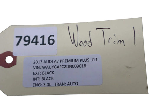 12-15 Audi A7 Quattro Right Passenger Side Dash Panel Trim Wood 4G8853190 Oem