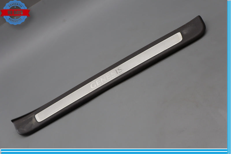 Load image into Gallery viewer, 15-16 Hyundai Genesis Front Right Passenger Side Door Sill Scuff Plate Trim Oem
