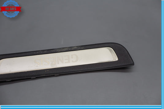 15-16 Hyundai Genesis Rear Left Driver Side Door Sill Scuff Plate Trim Oem
