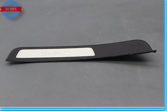 15-16 Hyundai Genesis Rear Right Passenger Side Door Sill Scuff Plate Trim Oem