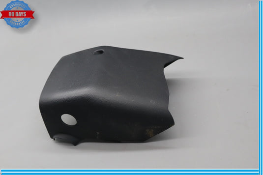 07-12 Lexus LS460 Steering Wheel Column Lower Boot Trim Cover Panel Oem