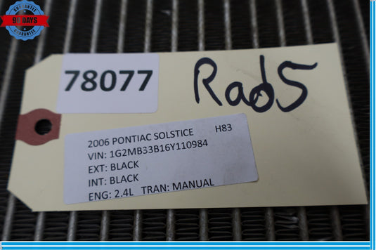 06-10 Pontiac Solstice Engine Cooling Radiator AC Air A/C Condenser Oem